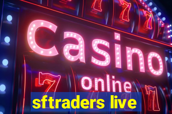 sftraders live